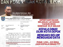 Dipertanyakan Belanja Layanan Tahun 2024 Sebesar 61,9 Miliar Kadis DLHK Depok Mengaku Belum Menguasai Data, PHMI: Loh.. Ko Bisa Jadi Kepala Dinas, Kenapa Anggaran Belanja Tetap Dilaksanakan?