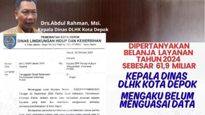 Dipertanyakan Belanja Layanan Tahun 2024 Sebesar 61,9 Miliar Kadis DLHK Depok Mengaku Belum Menguasai Data, PHMI: Loh.. Ko Bisa Jadi Kepala Dinas, Kenapa Anggaran Belanja Tetap Dilaksanakan?