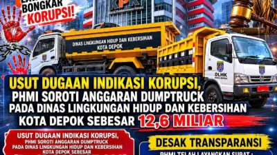 PHMI Sorot Anggaran Dumptruck Pada Dinas Lingkungan Hidup dan Kebersihan Kota Depok Sebesar 12,6 Miliar