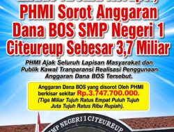 Endus Aroma Korupsi, PHMI Sorot Anggaran Dana BOS SMP Negeri 1 Citeureup Sebesar 3,7 Miliar
