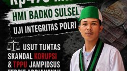 Hukum Bukan Arena Tarung Kepentingan, HMI Badko Sulsel Desak Polri Sikat Habis Koruptor