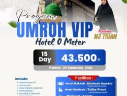 Umroh Makin Nyaman dan Khusyuk, PT Annisa Ahmada Travelindo Tawarkan Paket VIP 15 Hari