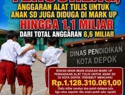 Kinerja Pemkot Depok Tercoreng, Anggaran Alat Tulis Untuk Anak SD Juga Diduga Di Mark Up Hingga 1,1 Miliar Dari Total Anggaran 8,6 Miliar