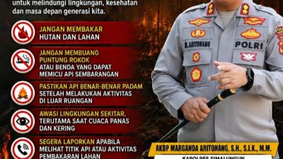 Antisipasi Kebakaran Hutan, Kapolres Simalungun Ingatkan Warga: Cegah Sejak Dini, Laporkan Segera 110