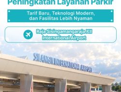 Bandara Raja Sisingamangaraja XII Sesuaikan Tarif Parkir Mulai 1 November 2026